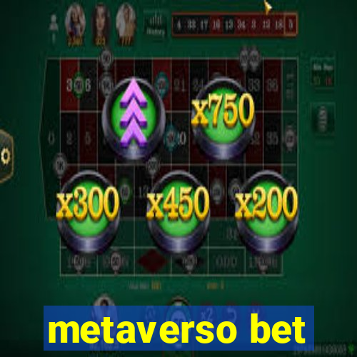 metaverso bet